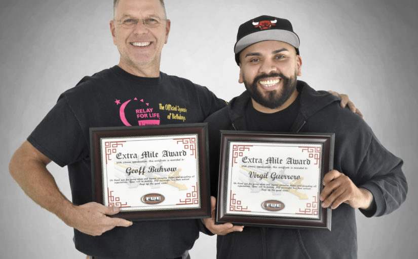 Geoff Buhrow & Virgil Guerrero Earns Award for Their Hard Work & Commitment to FWE